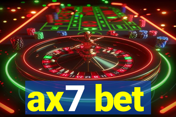 ax7 bet